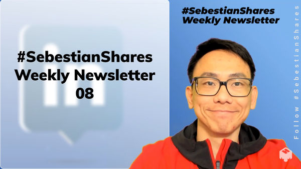 #SebestianShares Weekly Video Newsletter 08